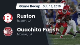 Recap: Ruston  vs. Ouachita Parish  2019
