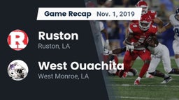Recap: Ruston  vs. West Ouachita  2019
