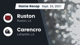 Recap: Ruston  vs. Carencro  2021