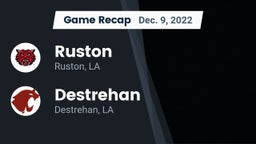 Recap: Ruston  vs. Destrehan  2022