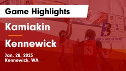 Kamiakin  vs Kennewick  Game Highlights - Jan. 28, 2023