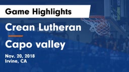 Crean Lutheran  vs Capo valley Game Highlights - Nov. 20, 2018