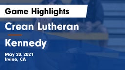 Crean Lutheran  vs Kennedy Game Highlights - May 20, 2021