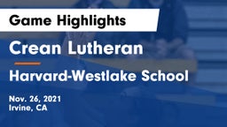 Crean Lutheran  vs Harvard-Westlake School Game Highlights - Nov. 26, 2021