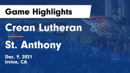 Crean Lutheran  vs St. Anthony  Game Highlights - Dec. 9, 2021