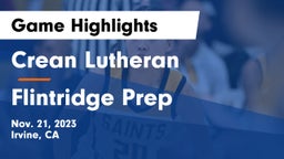 Crean Lutheran  vs Flintridge Prep  Game Highlights - Nov. 21, 2023
