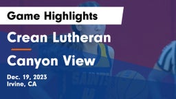 Crean Lutheran  vs Canyon View  Game Highlights - Dec. 19, 2023