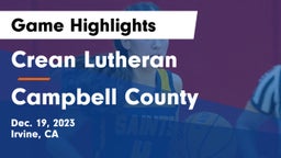 Crean Lutheran  vs Campbell County  Game Highlights - Dec. 19, 2023