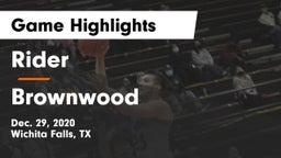 Rider  vs Brownwood  Game Highlights - Dec. 29, 2020