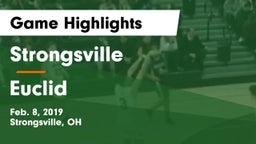 Strongsville  vs Euclid  Game Highlights - Feb. 8, 2019