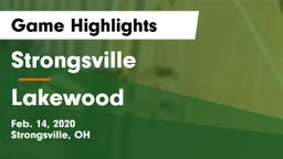 Strongsville  vs Lakewood  Game Highlights - Feb. 14, 2020