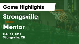 Strongsville  vs Mentor  Game Highlights - Feb. 11, 2021