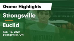 Strongsville  vs Euclid  Game Highlights - Feb. 18, 2022