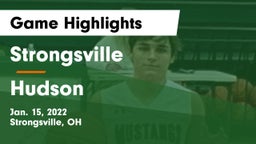 Strongsville  vs Hudson  Game Highlights - Jan. 15, 2022