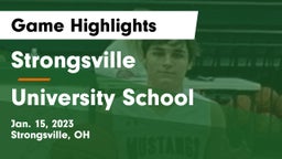 Strongsville  vs University School Game Highlights - Jan. 15, 2023