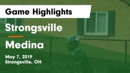 Strongsville  vs Medina Game Highlights - May 7, 2019