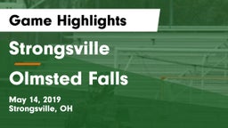Strongsville  vs Olmsted Falls  Game Highlights - May 14, 2019