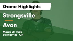 Strongsville  vs Avon  Game Highlights - March 28, 2023