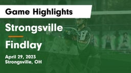 Strongsville  vs Findlay  Game Highlights - April 29, 2023