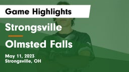 Strongsville  vs Olmsted Falls  Game Highlights - May 11, 2023