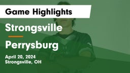 Strongsville  vs Perrysburg  Game Highlights - April 20, 2024