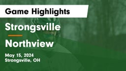 Strongsville  vs Northview  Game Highlights - May 15, 2024