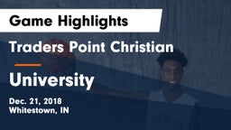 Traders Point Christian  vs University  Game Highlights - Dec. 21, 2018