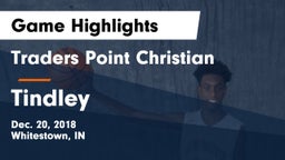 Traders Point Christian  vs Tindley  Game Highlights - Dec. 20, 2018
