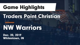 Traders Point Christian  vs NW Warriors Game Highlights - Dec. 20, 2019