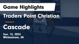 Traders Point Christian  vs Cascade  Game Highlights - Jan. 13, 2024