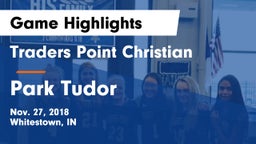 Traders Point Christian  vs Park Tudor Game Highlights - Nov. 27, 2018