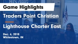 Traders Point Christian  vs Lighthouse Charter East Game Highlights - Dec. 6, 2018