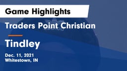 Traders Point Christian  vs Tindley  Game Highlights - Dec. 11, 2021