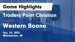 Traders Point Christian  vs Western Boone  Game Highlights - Jan. 24, 2023