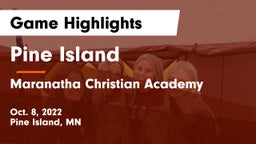 Pine Island  vs Maranatha Christian Academy Game Highlights - Oct. 8, 2022