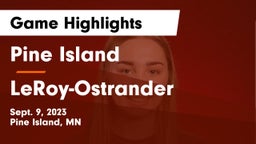 Pine Island  vs LeRoy-Ostrander  Game Highlights - Sept. 9, 2023