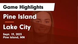 Pine Island  vs Lake City  Game Highlights - Sept. 19, 2023