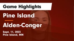 Pine Island  vs Alden-Conger  Game Highlights - Sept. 11, 2023