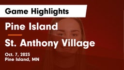 Pine Island  vs St. Anthony Village  Game Highlights - Oct. 7, 2023