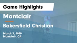Montclair  vs Bakersfield Christian  Game Highlights - March 3, 2020