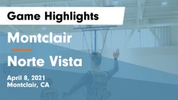 Montclair  vs Norte Vista  Game Highlights - April 8, 2021