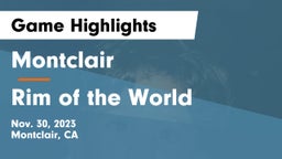Montclair  vs Rim of the World  Game Highlights - Nov. 30, 2023