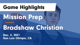 Mission Prep vs Bradshaw Christian  Game Highlights - Dec. 3, 2021