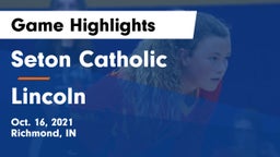 Seton Catholic  vs Lincoln  Game Highlights - Oct. 16, 2021