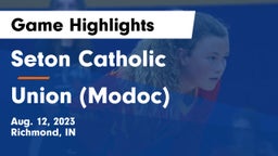 Seton Catholic  vs Union (Modoc)  Game Highlights - Aug. 12, 2023