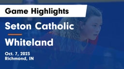 Seton Catholic  vs Whiteland  Game Highlights - Oct. 7, 2023