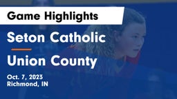 Seton Catholic  vs Union County  Game Highlights - Oct. 7, 2023