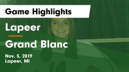 Lapeer   vs Grand Blanc  Game Highlights - Nov. 5, 2019