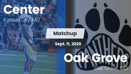 Matchup: Center  vs. Oak Grove  2020