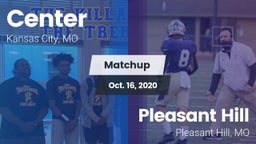 Matchup: Center  vs. Pleasant Hill  2020